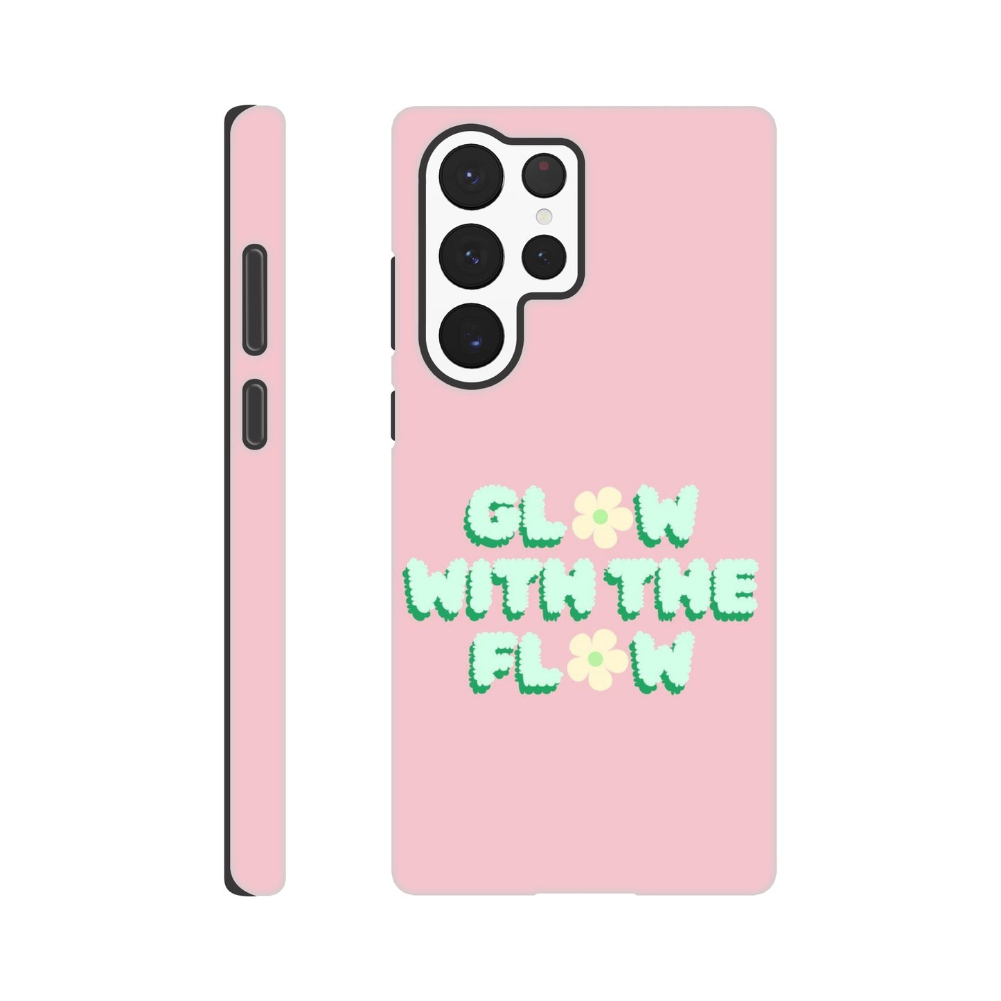 Glow With The Flow tough phone case with inspirational quote front view